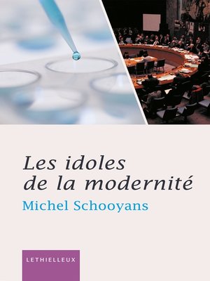 cover image of Les idoles de la modernité